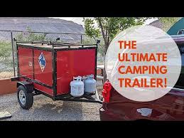 The Ultimate Diy Camping Cargo Trailer