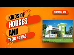 diffe kinds of houses you