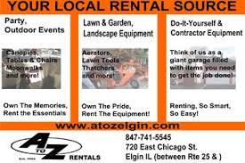 Do your best to get to a safe place, but do not continue driving if you know that doing so will damage the car. A To Z Rentals Rental Equipment Party Goods Publiclayou Directory Elgin Area Chamber Of Commerce Il