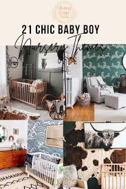 21 chic baby boy nursery themes