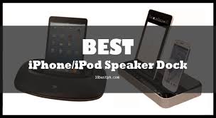 10 best iphone ipod speaker dock