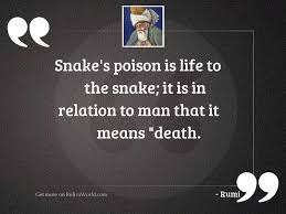 Christianity is most admirably adapted to the training of slaves, to the perpetuation of a slave society; Snake S Poison Is Life Inspirational Quote By Rumi