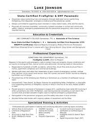 Provides administrative and logistical support to workshops, meetings, exercises, and trainings. Firefighter Resume Sample Monster Com