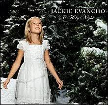 O Holy Night Jackie Evancho Ep Wikipedia
