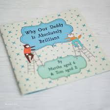 today personalized gifts for dad from daughter with personalised why my daddy is brilliant t book