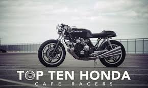 top 10 honda cafe racer builds return