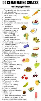 50 Clean Eating Snacks For The Eyes Tummy Healthy