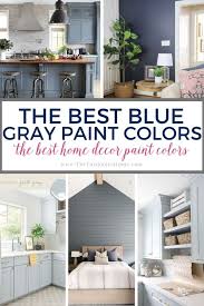 The Best Blue Gray Paint Colors The