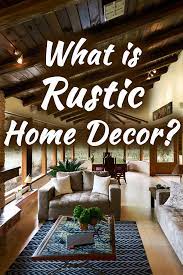 the rustic home decor guide inc