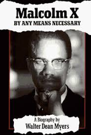 Malcolm X BY Any Means Necessary by Walter Deans - malcolm-x-by-any-means-necessary
