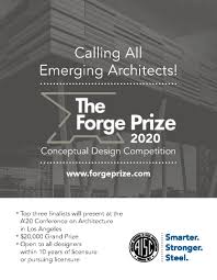 The Forge Prize Call For Entries 2020 Aisc Vision In Steel