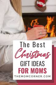 If you are struggling to come up with unique 2020 christmas gifts for mom and are sick of giving her the same boring gifts year after. The Best Christmas Gift Ideas For Moms Themomcorner