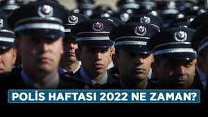 Polis Haftası 2022 ne zaman? Polis Haftası hangi gün kutlanacak? - Haberler  - Diriliş Postası