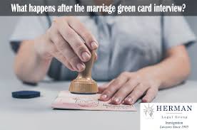 Check spelling or type a new query. What Happens After The Marriage Green Card Interview Herman Legal Group