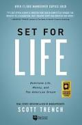 Set for Life: Dominate Life, Money and the American Dream