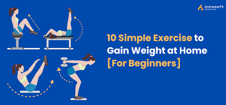 10 simple exercises to gain weight at