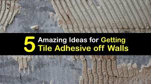 Guide For Removing Tile Adhesive From A