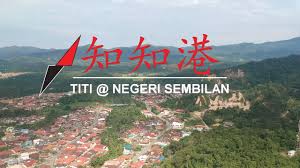 — the mine tin town. Visit Negeri Sembilan Negeri Sembilan