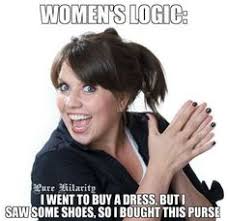 Women Logic on Pinterest | So True, So Me and True Stories via Relatably.com