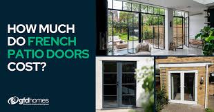 How Much Do French Doors Cost Gfd Homes