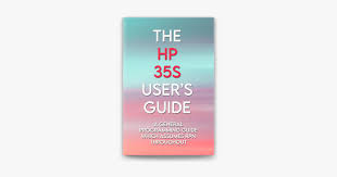 The Hp 35s User S Guide A General