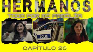 Capítulo 26 de hermanos