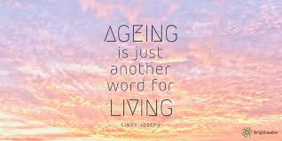 Check 'senior citizen' translations into tagalog. 16 Positive Quotes About Ageing