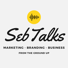 SebTalks • Marketing | Branding | Business • From the ground up