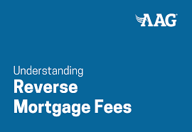 Understanding The Closing Costs And Fees Of A Reverse