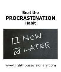  tips to break the procrastination habit lighthouse visionary procrastination 2
