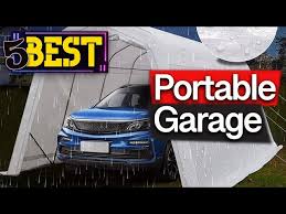 top 5 best portable garages 2023
