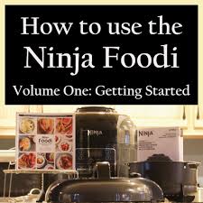 How To Use The Ninja Foodi Volume One Getting Started
