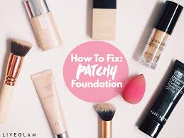 why your foundation is patchy how to