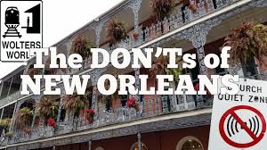 visit new orleans the don ts of