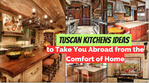 44 tuscan kitchens ideas to take you