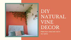 diy vine decor how to make fake ivy
