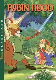 A novel about robin hood by alexandre dumas and translated by alfred allison. Robin Hood March 1 1999 Edition Open Library