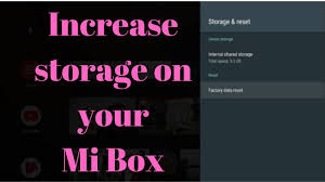 increase storage on your mi box you