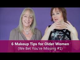 makeup for older women 6 amazing tips