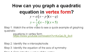 graphing multiple forms of quadratic