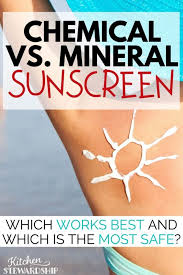chemical vs mineral sunscreen your