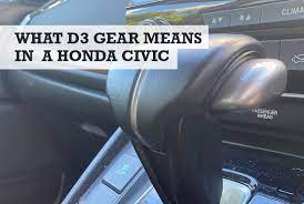 the d3 gear for in a honda civic