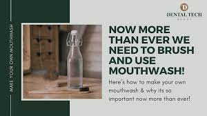 how to make your own mouthwash dentaltech