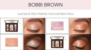 bobbi brown luxe eye glow palettes