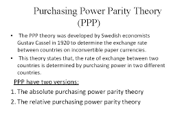 The purchasing power parity (ppp) theory is one of the simplest theories used in explaining this behavior in exchange rates. Lecture 3 Foreign Exchange Rate Determination Some Basic