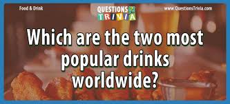 The walking dead, better call saul, killing eve, fear the walking dead, mad men and more. Question Which Are The Two Most Popular Drinks Worldwide