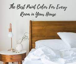 Paint Color For Every Room In Your House
