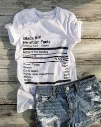 Black Girl Nutrition Facts Unisex Tee Woman Clothing In