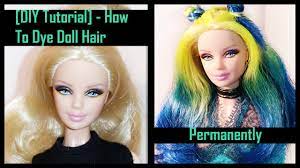 diy tutorial how to dye doll hair