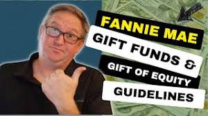 fannie mae gift funds gift of equity